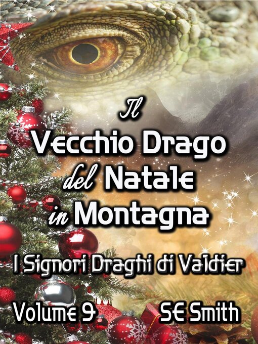 Title details for Il vecchio drago del Natale in montagna by S.E. Smith - Available